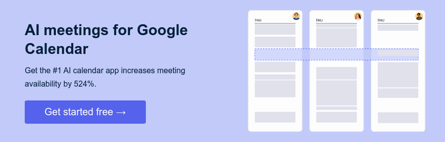 Auto-schedule meetings across your team   Get the #1 AI calendar app increases meeting availability by 524%.